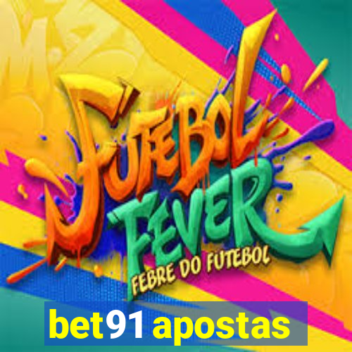 bet91 apostas